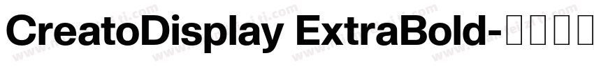 CreatoDisplay ExtraBold字体转换